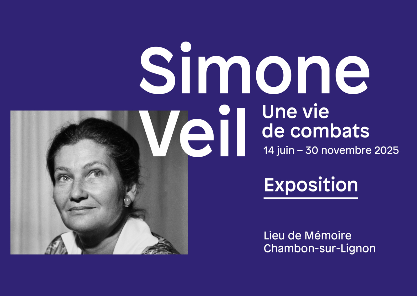 Expo Simone Veil Le Chambon-sur-Lignon - © Lieu de mémoire au Chambon-sur-Lignon Expo Simone Veil Le Chambon-sur-Lignon