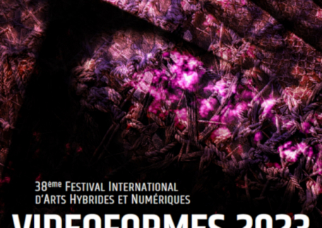 FESTIVAL VIDEOFORMES, 38ème Festival International d’Arts Hybrides et Numériques à Clermont-Ferrand