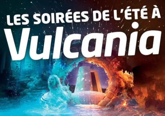 Vulcania soirées d'été 2026