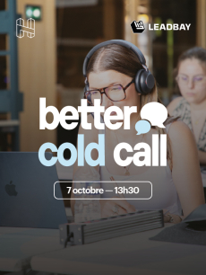 Better Cold Call – L'après-midi spéciale prospection commerciale à Lyon
