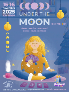 Under the Moon Festival - 6e édition Under the Moon Festival - 6e édition