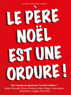 Soirée spéciale 31 décembre 2025 ! - Le Père Noël est une ordure !