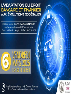 L'adaptation du droit bancaire et financier aux évolutions sociétales