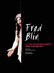 Fred Blin A-t-on toujours raison ? Which witch are you?