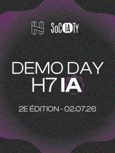 Demo Day H7 IA 2e édition - L’événement dédié à l’intelligence artificielle à Lyon