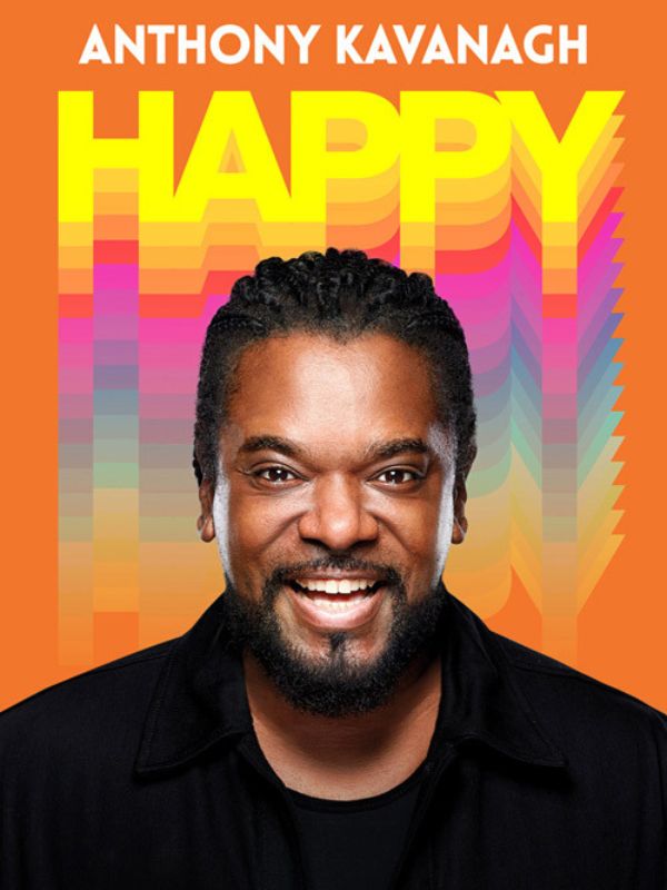 Anthony Kavanagh - "Happy" Anthony Kavanagh - "Happy"