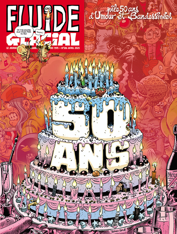 Fluide Glacial – 50 ans Fluide Glacial – 50 ans