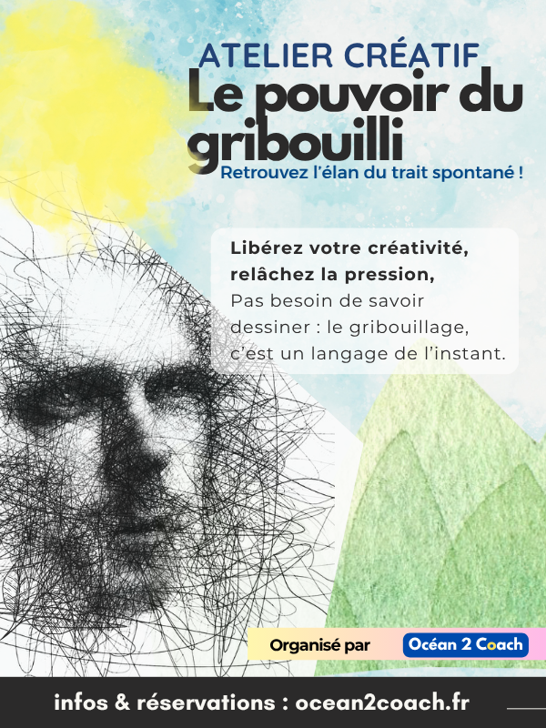 Atelier artistique : Le Pouvoir du Gribouilli Atelier artistique : Le Pouvoir du Gribouilli