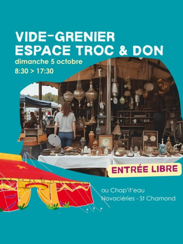 Vide-grenier et espace troc et don au Chap'it'eau Vide-grenier et espace troc et don au Chap'it'eau